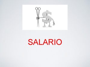 SALARIO Salario Prestacin social Descanso obligatorio Indemnizaciones Pagos