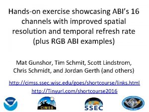 Handson exercise showcasing ABIs 16 channels with improved