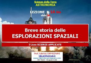 Scienze della Terra ASTRONOMIA LEZIONE N 1 A