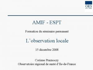 AMIF ESPT Formation du sminaire permanent Lobservation locale