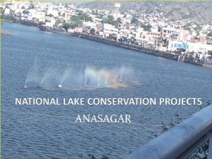 ANASAGAR Water Purification System The Lake water purification