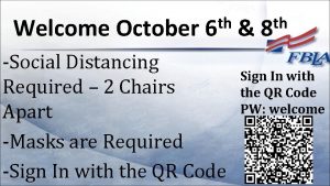 Welcome October th 6 Social Distancing Required 2