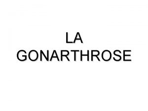 LA GONARTHROSE Pathologie surcharge pondrale sur un genou