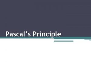 Pascals Principle Concept 1 Pressure increases with depth