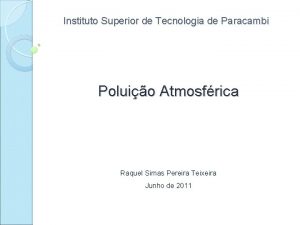 Instituto Superior de Tecnologia de Paracambi Poluio Atmosfrica