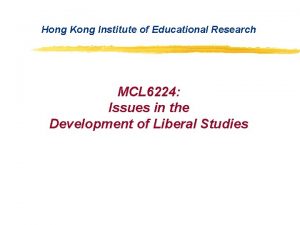 Hong kong institute of educational research