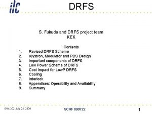 DRFS S Fukuda and DRFS project team KEK