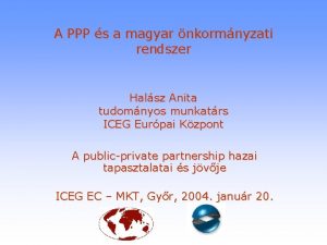 A PPP s a magyar nkormnyzati rendszer Halsz