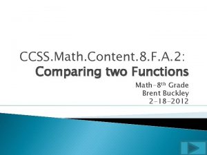 CCSS Math Content 8 F A 2 Comparing