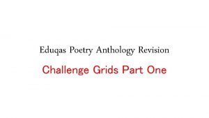 Eduqas Poetry Anthology Revision Challenge Grids Part One