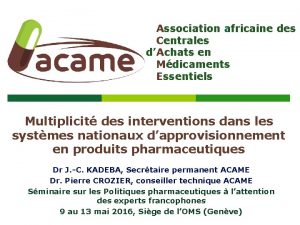 Association africaine des Centrales dAchats en Mdicaments Essentiels