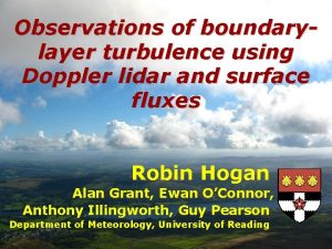 Observations of boundarylayer turbulence using Doppler lidar and