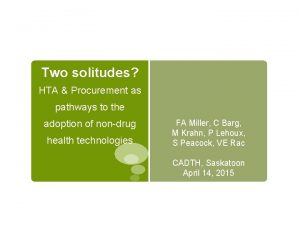 Two solitudes HTA Procurement as pathways to the