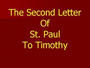 The Second Letter Of St Paul To Timothy