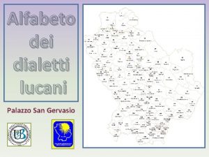 Alfabeto dei dialetti lucani Palazzo San Gervasio ALFABETO