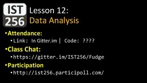 Lesson 12 Data Analysis Attendance Link In Gitter