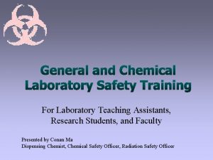 General and Chemical Laboratory Safety Training For Laboratory