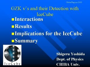 ChibaNagoya 2003 GZK ns and their Detection with