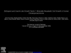 Estrogens and InsulinLike Growth Factor 1 Modulate Neoplastic