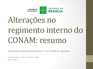 Alteraes no regimento interno do CONAM resumo Resultados