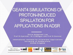 GEANT 4 SIMULATIONS OF PROTONINDUCED SPALLATION FOR APPLICATIONS