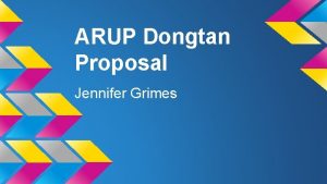 ARUP Dongtan Proposal Jennifer Grimes Overview ARUP Team