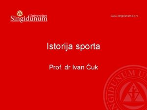 www singidunum ac rs Istorija sporta Prof dr