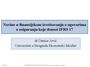 Novine u finansijskom izvetavanju o ugovorima o osiguranju