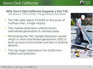 Sierra Club California Why Sierra Club California Supports