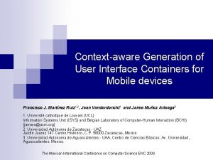 Contextaware Generation of User Interface Containers for Mobile