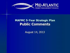 MAFMC 5 Year Strategic Plan Public Comments August