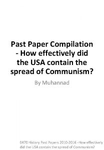 Past Paper Compilation How effectively did the USA
