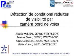 Dtection de conditions rduites de visibilit par camra