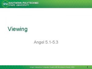 Viewing Angel 5 1 5 3 Angel Interactive