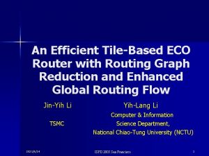 An Efficient TileBased ECO Router with Routing Graph