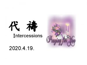 Intercessions 2020 4 19 2 2 2 1