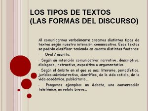 LOS TIPOS DE TEXTOS LAS FORMAS DEL DISCURSO