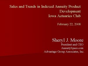 Sales and Trends in Indexed Annuity Product Development