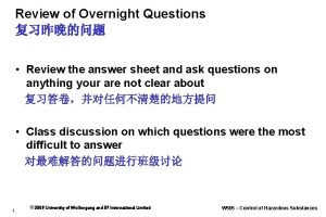 Review of Overnight Questions Review the answer sheet