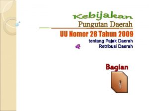 Pungutan Daerah UU Nomor 28 Tahun 2009 tentang