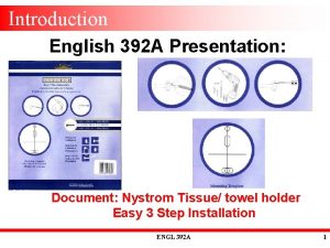 Introduction English 392 A Presentation Document Nystrom Tissue