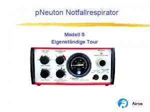 p Neuton Notfallrespirator Modell S Eigenstndige Tour p