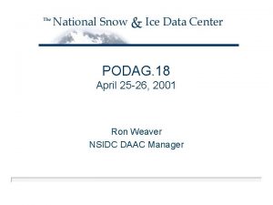 PODAG 18 April 25 26 2001 Ron Weaver