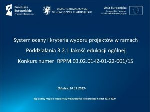 System oceny i kryteria wyboru projektw w ramach