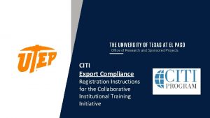 Office of Research and Sponsored Projects CITI Export