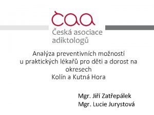 Analza preventivnch monost u praktickch lka pro dti