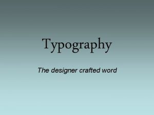 Typography The designer crafted word Typography Font Family