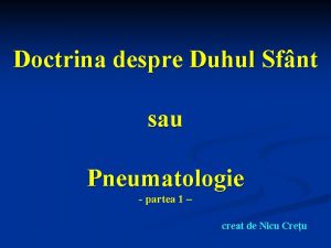 Doctrina despre Duhul Sfnt sau Pneumatologie partea 1