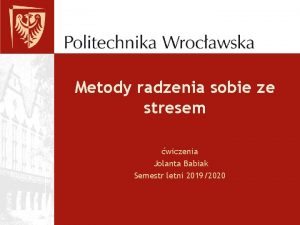 Metody radzenia sobie ze stresem wiczenia Jolanta Babiak