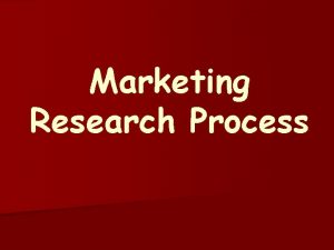 Marketing research process 6 steps